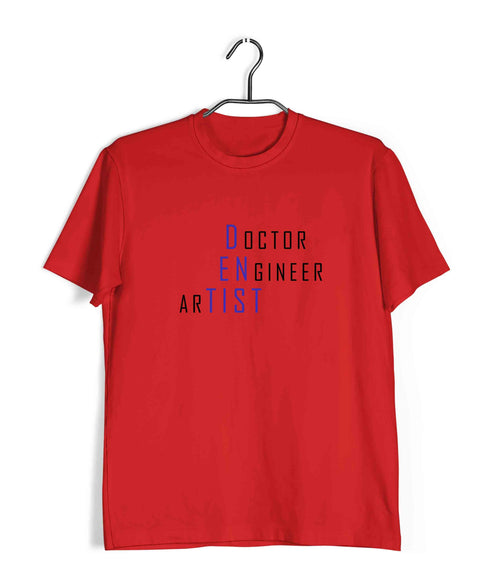 Dentist Medicine Dentist Doctor Engineer Artist Dentist Custom Printed Graphic Design T-Shirt for Men